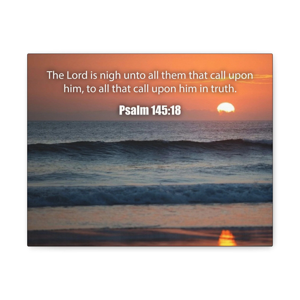 Bible Verse Canvas The Lord is Nigh Psalm 145:18 Christian Home Decor Scripture